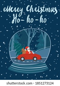 Snow globe with snowflakes background. Santa riding in car on a road with spruce trees and presents behind it on snowy forest and night sky in winter.  Merry Christmas Ho ho ho text for Greeting card, New Year Vector image. 