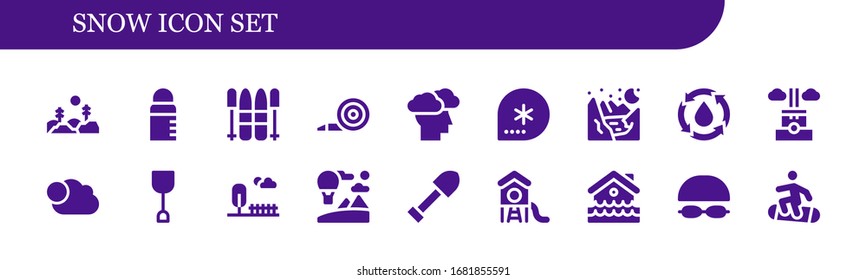 Snow Icon Set. 18 Filled Snow Icons.  Simple Modern Icons Such As: Forest, Feeder, Ski, Blower, Storm, Winter, Glacier, Water, Chimney, Cloudy, Shovel, Park, Sky, Disaster, Goggles