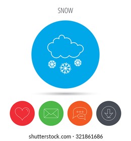 Snow icon. Snowflakes with cloud sign. Snowy overcast symbol. Mail, download and speech bubble buttons. Like symbol. Vector