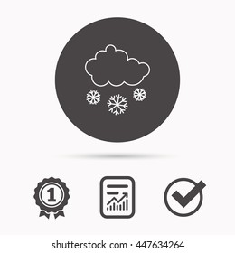 Snow icon. Snowflakes with cloud sign. Snowy overcast symbol. Report document, winner award and tick. Round circle button with icon. Vector