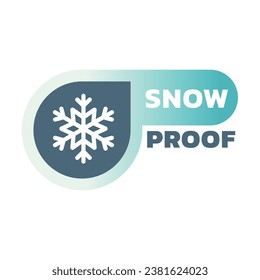 Snow proof and resistant material. Snowproof layer for clothing and wear vector label icon.