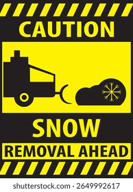 Snow removal in ahead caution road sign vector