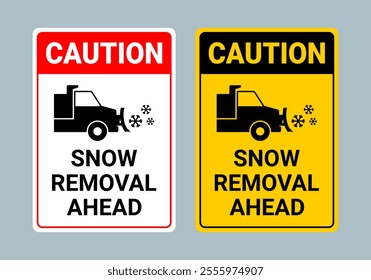 Snow Removal Ahead Sign Set