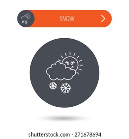 Snow with sun icon. Snowflakes with cloud sign. Snowy overcast symbol. Gray flat circle button. Orange button with arrow. Vector