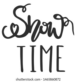 snow time - slogan quote handwriting text vector