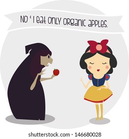 Snow White Only Eat Organic Food