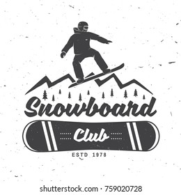 Snowboard Club. Vector illustration. Concept for shirt or logo, print, stamp or tee. Vintage typography design with snowboard and mountain silhouette. Extreme sport.