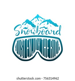 Snowboard Hand Drawn Lettering Print with Mask and Mountains. Snowboarding Typography for t-shirt Design and Other Uses. Vector Label of Extreme Witer Sport.