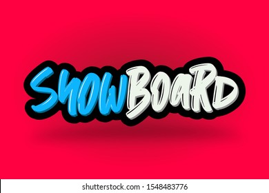 Snowboard hand drawn modern brush lettering. Vector illustration logo text for business, print and advertising.