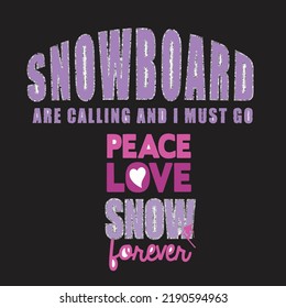 Lema de amor por la paz en la tabla de nieve. slogan de moda y dibujo de snowboard 