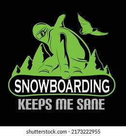 Snowboard typography t shirt design