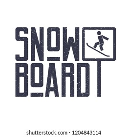 Snowboard. Ilustración con letras vectoriales. Logo de snowboard, ilustración vectorial, diseño de emblema deportivo invernal. Insignia con efecto retro grunge. Vector EPS 10