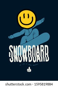 Snowboarder with a smile face t-shirt print design. Vector illustration.