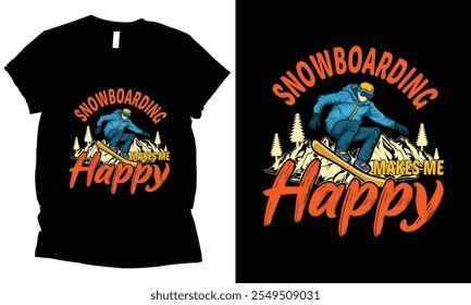 
Snowboarden macht mich glücklich Sport T-Shirt Design