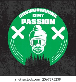 snowboarding is my passion - typography graphic print , Abstract fashion drawing and creative design for t-shirts, mugs, graphic tee, sweatshirt, cases, etc. Illustration in modern style for clothes.