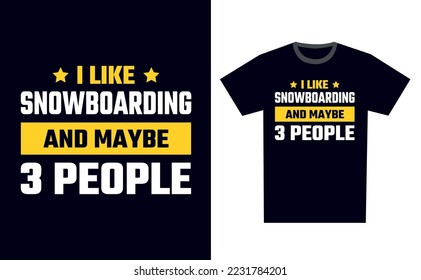 Snowboarding T Shirt Design Template Vector