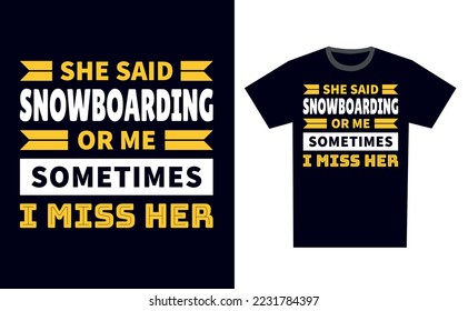 Snowboarding T Shirt Design Template Vector