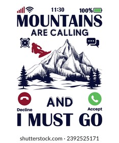Snowboarding T-Shirt Design Mountain Outdoor Adventure Winter Quotes Typography Design And Perfect For Others
