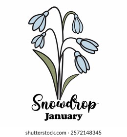 SNOWDROP   Birth Month Flowers T-shirt Design