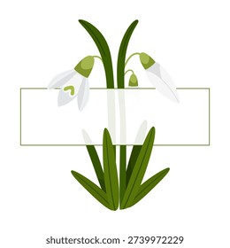 Snowdrop flower frame with copy space for text. Spring white galanthus blossom border with green leaves and blank space for message. Botanical nature element for invitation. Vector illustration