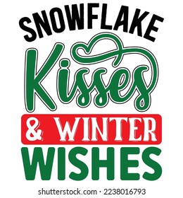 Snowflake Kisses and Winter Wishes