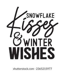 snowflake kisses wishes wishes, New Winter Design Vector file
