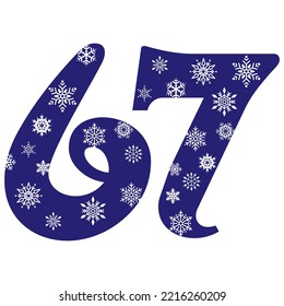 Snowflake Número Sesenta Y Siete Vectores Ilustración. Número 67 Con Copos De Nieve. Número Con Un Patrón De Copos De Nieve
