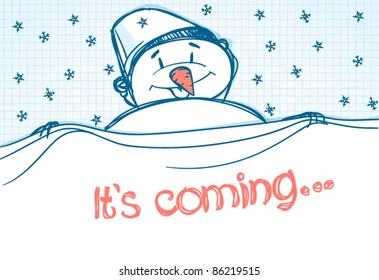 Snowman holding textile banner. Its coming