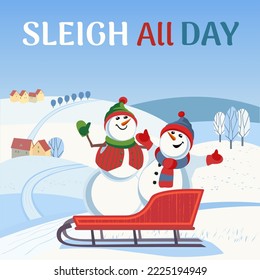 Snowman invite to sleigh all day vector poster. Comic Snowman ride on Sleigh cartoon illustration. Sledding outdoor welcome flyer, banner template. Wintertime kids, family enjoy invitation background