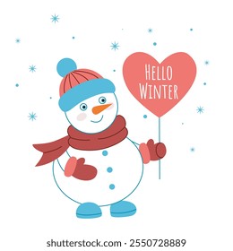 Snowman in scarf, hat and mittens holds heart-shaped sign with the text Hello Winter