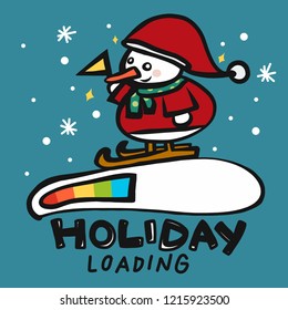 Snowman ski and Holiday loading cartoon vector illustration doodle style