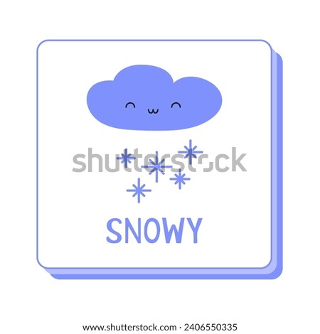 Snowy flash card illustration. Cute hand drawn weather kawaii vector for children. Weather words lettering