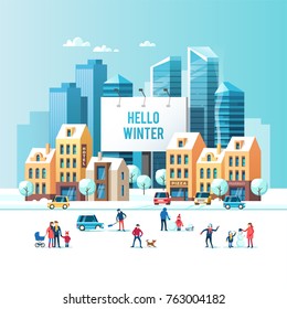 Snowy street. Urban winter landscape with people, modern skyscrapers and traditional city houses. Large urban billboard with text - Hello winter. Vector illustration.