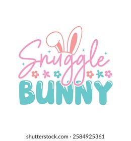 Snuggle Bunny. T-Shirt Design, Posters, Greeting Cards, Textiles, and Sticker Vector Illustration