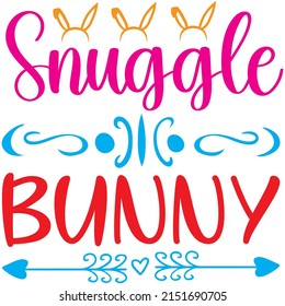 Snuggle Bunny T-shirt Design ,vector File.