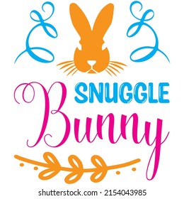 Snuggle Bunny T-shirt Design ,vector File.