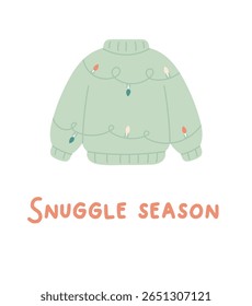 Snuggle Season. A Christmas card with an illustration of a cute and cozy winter sweater