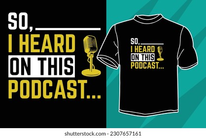 so, i heard on this podcast t shirt design