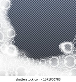 Soap, bath, shampoo foam bubbles isolated on transparent background. Realistic looking vector illustration.