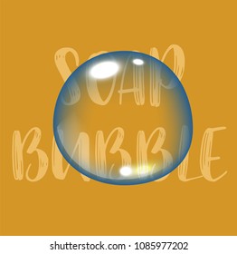 Soap bubble vector background with text.