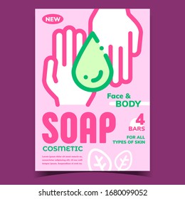 Soap Cosmetic Creative Advertising Poster Vector. Hands With Soap Drop, Liquid For Face And Body For All Types Of Skin. Hygiene Skincare Cream Concept Template Stylish Colorful Illustration