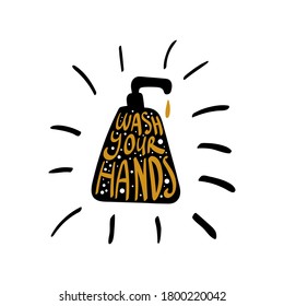 Soap dispenser shape with lettering inside. Wash your hands. Vector illustration.
