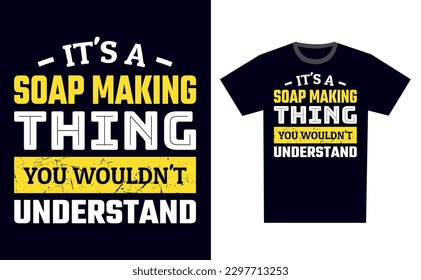 Soap Making T Shirt Design Template Vector