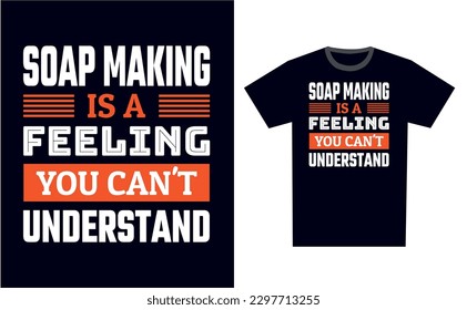 Soap Making T Shirt Design Template Vector