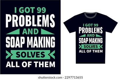 Soap Making T Shirt Design Template Vector