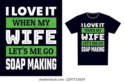 Soap Making T Shirt Design Template Vector