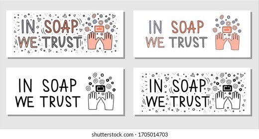 IN SOAP WE TRUST flat hand drawn vector set. Doodle lettering collage. Kawai hygiene humoristic style poster, banner design