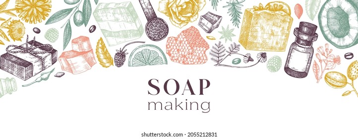 Soap-making ingredients banner in color. Hand-sketched aromatic materials for cosmetics, perfumery, soap. Great for branding, packaging, identity, web design. Colorful bars of soap template