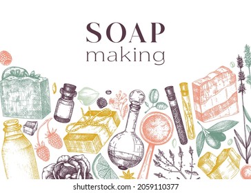 Soap-making ingredients banner in color. Hand-sketched aromatic materials for cosmetics, perfumery, soap. Great for branding, packaging, identity, web design. Colorful bars of soap template