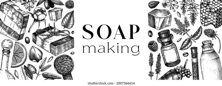 Soap-making ingredients banner. Hand-sketched aromatic materials for cosmetics, perfumery, soap. Great for branding, packaging, identity, web design. Vintage bars of soap template